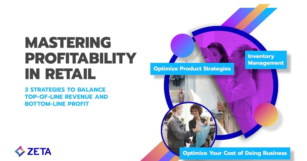 Zeta NEXT: Mastering Profitability in Retail